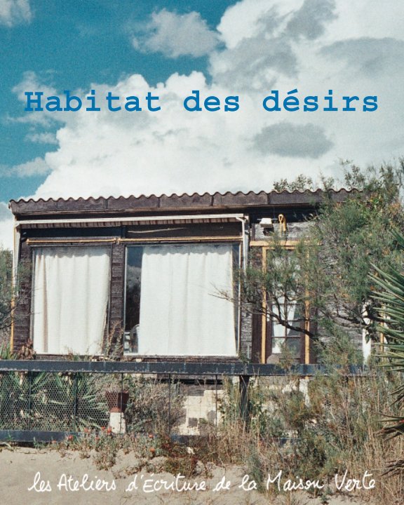 Couverture du livre Habitat des désirs de Maryse Vaugarny pour Le Musée Sentimental